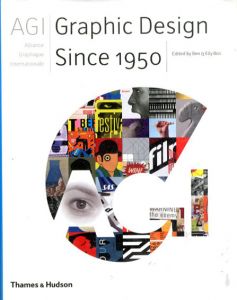 AGI Graphic Design Since 1950/Ben&Elly Bos編