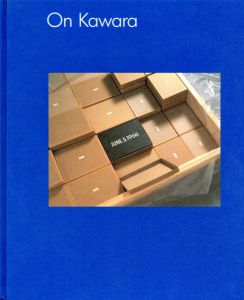 河原温　On Kawara: Date Paintings In 89 Cities/On Kawara/Karel Schampersのサムネール