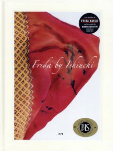 石内都写真集　Miyako Ishiuchi: Frida by Ishiuchi/フリーダ・カーロ　Hilda Trujillo/Circe Henestrosa/Gannit Ankoriのサムネール