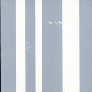 Susan Turcot: Joy ride/Susan Turcot