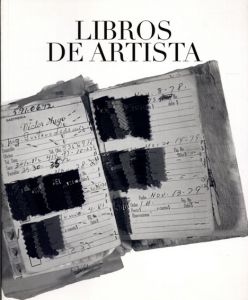 Libros de Artista/Artist's Books & Personal Worlds or Cultural Strategies/