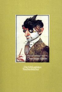 Michael Mathias Prechtl:　Charakter - Bilder/Michael Mathias Prechtl