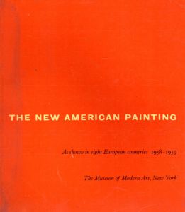 The New American Painting/Rene d'Harnoncourt　Alfred H. Barr Jr. 