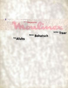 3Installationen/Eva Afuhs/Walter Bohatsch/Jochen Traar