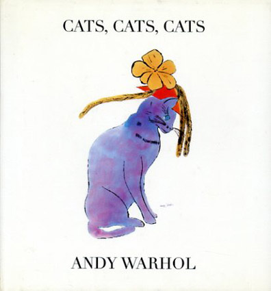 アンディ・ウォーホル　Cats, Cats, Cats／Andy Warhol