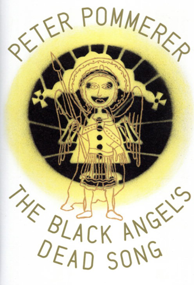 ピーター・ポマー　The Black Angel's Dead Song／ピーター・ポマー