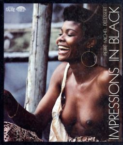 Impressions in Black/Pierre Michel Delessert