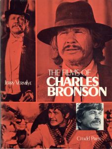 チャールズ・ブロンソン　The Films of Charles Bronson/Jerry Vermilye