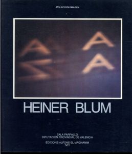 ハイナー・ブラム　Heiner Blum: Coleccion Imagen/