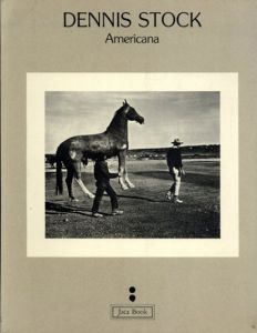 デニース・ストック写真集　Dennis Stock: Americana/