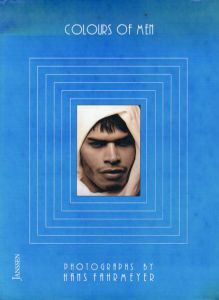 Hans Fahrmeyer: Colours of men/Hans Fahrmeyer