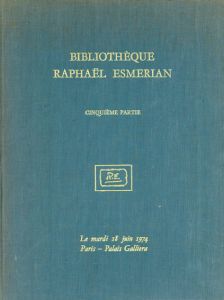 Bibliotheque Raphael Esmerian/
