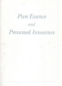 Pure Essence and Presumed Innocence/Gigiotto Del Veccio