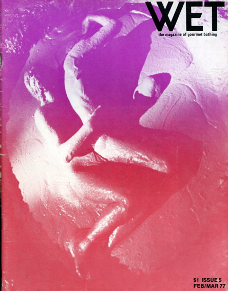 WET Magazine #5 February/March 1977／Leonard Koren編集