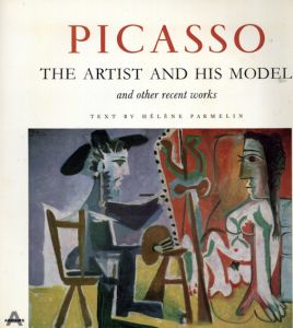 ピカソ　Picasso The Artist and His Model and Other Recent Works/Harry N. Abrams N.D