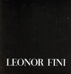 レオノール・フィニ　Leonor Fini/
