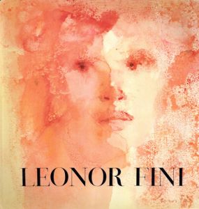 レオノール・フィニ　Leonor Fini /Constantin Jelenski