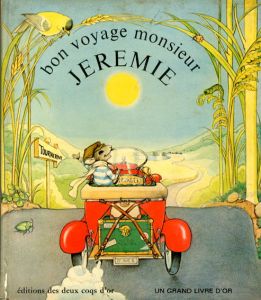Bon Voyage,Monsieur Jeremie!/Patricia M.Scarry/Hilary Knight