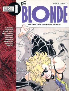 The Blonde Volume 2: Bondage Palace Eros Graphic Albums18/Franco Saudelli