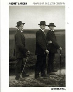 アウグスト・ザンダー写真集　August Sander: People of the 20th Century/Gabriele Conrath-Scholl/Susanne Lange/Cologne Sk Stiftung Kultur編