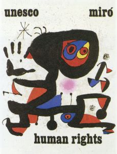 ジョアン・ミロ ポスター「Unesco-Human rights」
/Joan Miro