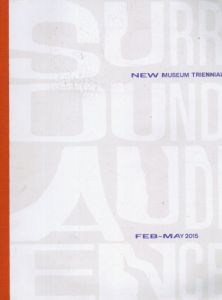 New Museum Triennial 2015/