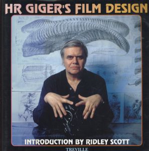 H.R.ギーガーフィルム・デザイン/H.R. Giger原著　山形浩生訳