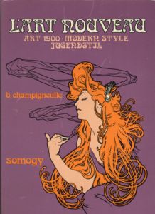 L'Art Nouveau/Bernard Champigneulle