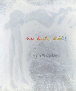 フランツ・ワイダーバーグ　Frans Widerberg/