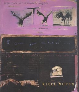 ケール・ヌペン　Kjell Nupen: Svein Thorud /  Paal-Helge Haugen/