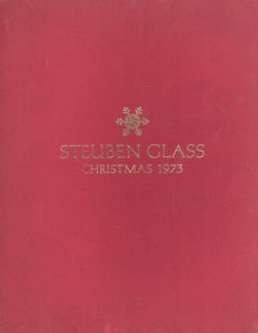 Steuben Glass: Christmas 1973/