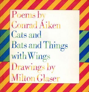 ミルトン・グレイザー　Cats and Bats and Things With Wings/Conrad Aiken　Milton Glaserイラスト