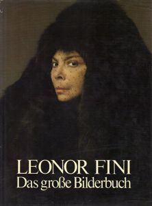 レオノール・フィニ　Das Gosse Bilderbuch/Leonor Fini