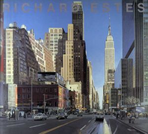リチャード・エステス展　Richard Estes/