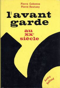 L'avant garde au XXe siecle/