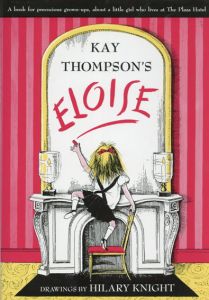 Eloise/Kay Thompson　Hilary Knightイラスト