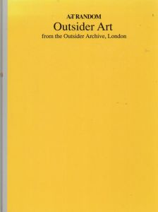 アウトサイダー・アート　Outsider Art1+2 2冊揃/都築響一編