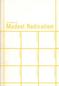 ひそやかなラディカリズム　Modest Radicalism　MOTアニュアル　1999/丸山直文/杉戸洋/内藤礼/小沢剛他　スタンリー・N.アンダソン訳のサムネール