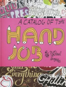 Hand Job: A Catalog of Type/