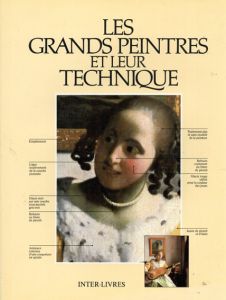 Les Grands Peintres et leur Technique/