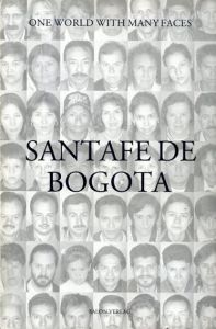 Santafe de Bogota: One World With Many Faces 3/Alexander Honorego