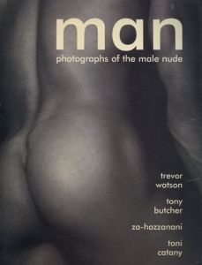 Man: Photographs of the Male Nude/