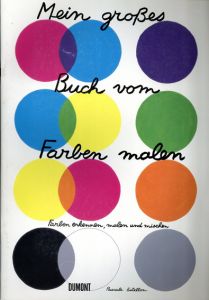 Mein grosses Buch vom Farben malen/