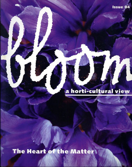 ブルーム・マガジン　Bloom Magazine: a horti-cultural view issue 04／リー・エデルコート監修