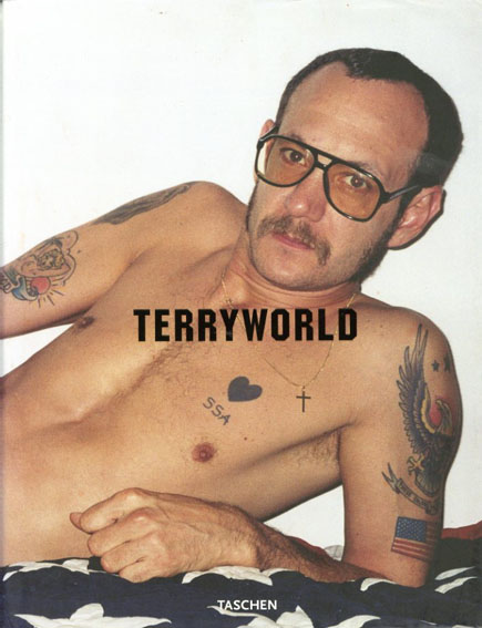 テリー・リチャードソン写真集　Terry Richardson: TERRYWORLD／Dian Hanson