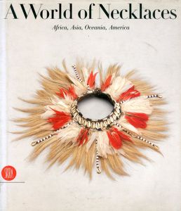 A World of Necklaces/Anne Leurquin