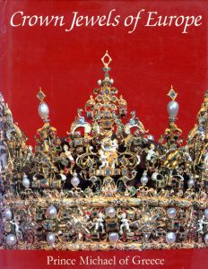 Crown Jewels of Europe/Prince of Greece Michel