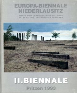 Europa-Biennale Niederlausitz: Kunst und Landschaftsgestaltung, art in nature, intermediale Aktionen 2. Biennale 1993/