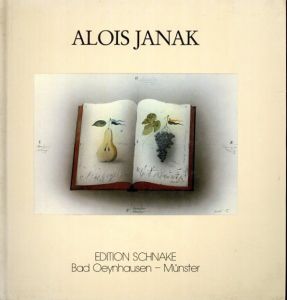 アロイス・ヤナーク　Alois Janak Gouachen und Farbradierungen/
