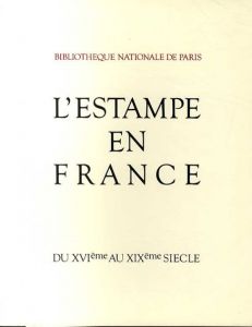 パリ国際図書館所蔵　フランスの版画　16世紀-19世紀/
